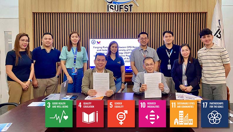 Forging Partnerships, Empowering Communities: ISUFST and CPD Region VI Seal MOU Forging Partnerships, Empowering Communities: ISUFST and CPD Region VI Seal MOU